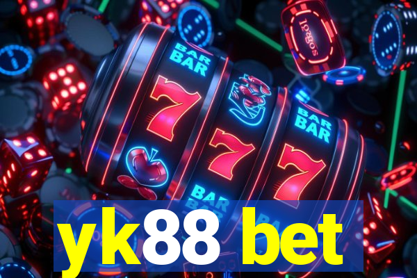 yk88 bet